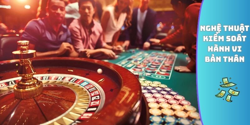 Nghệ thuật kiểm soát hành vi bản thân