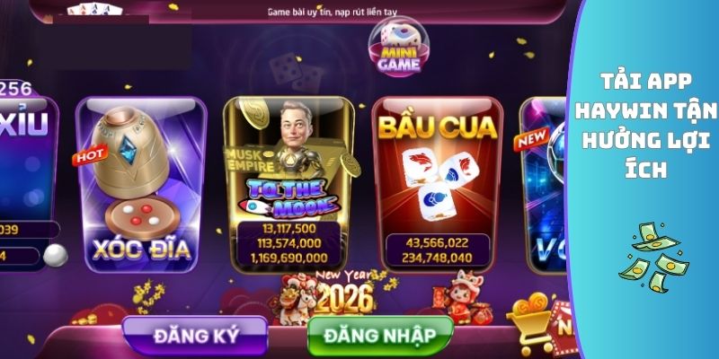 Tải app HAYWIN tận hưởng lợi ích